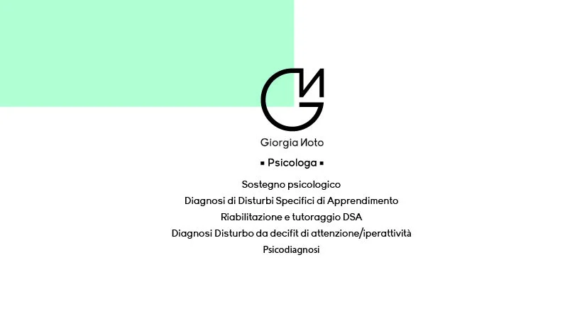 Dott.ssa Giorgia Noto Psicologa- Diagnosi DSA/ADHD, terapia Cognitivo comportamentale