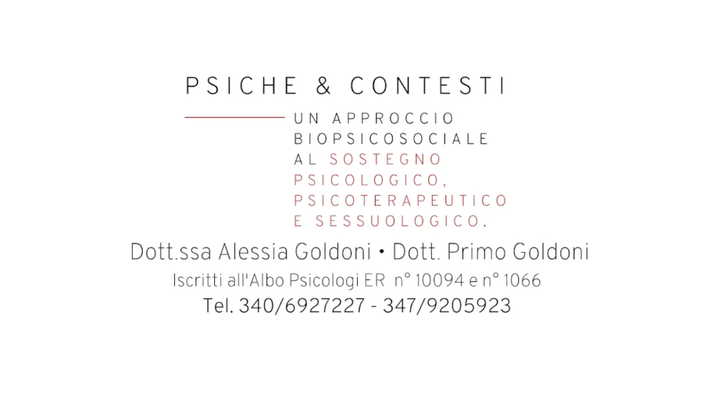 Studio di Psicologia "Psiche & Contesti" - Dott.ssa Alessia Goldoni e Dott. Primo Goldoni
